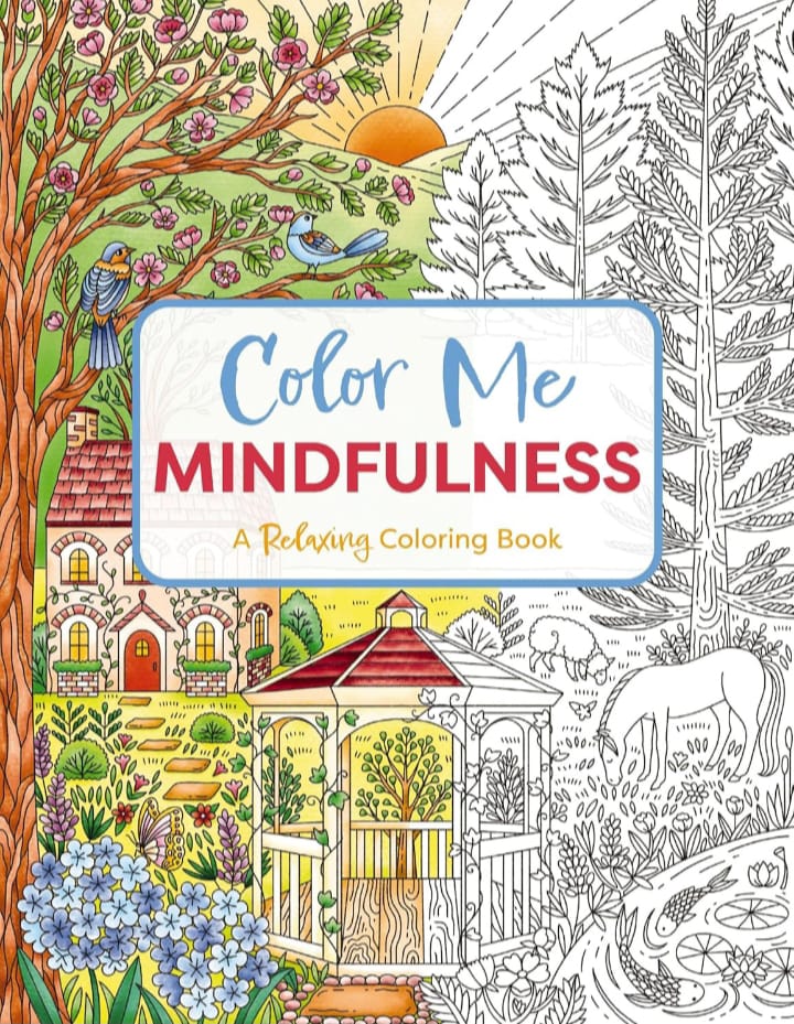 COLOR ME MINDFULNESS : A RELAXING COLORING BOOK
